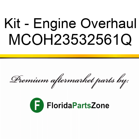 Kit - Engine Overhaul MCOH23532561Q
