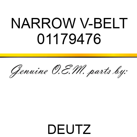 NARROW V-BELT 01179476