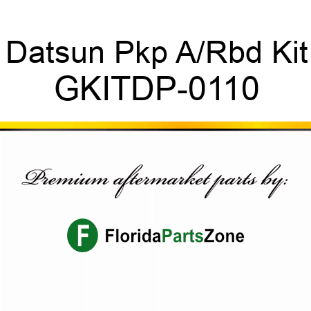 Datsun Pkp A/Rbd Kit GKITDP-0110
