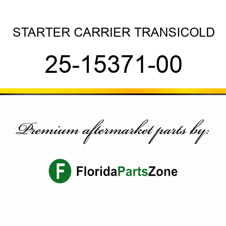 STARTER CARRIER TRANSICOLD 25-15371-00