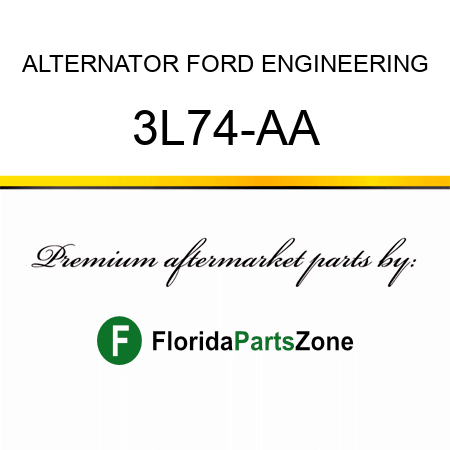 ALTERNATOR FORD ENGINEERING 3L74-AA