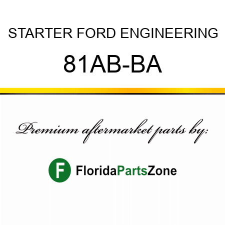 STARTER FORD ENGINEERING 81AB-BA