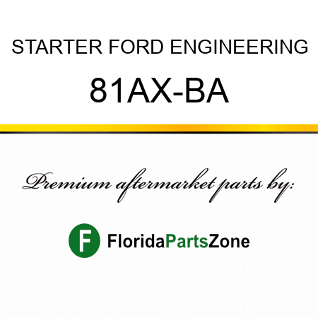 STARTER FORD ENGINEERING 81AX-BA