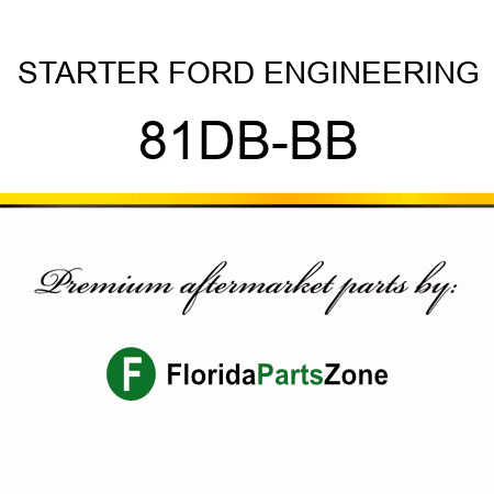 STARTER FORD ENGINEERING 81DB-BB