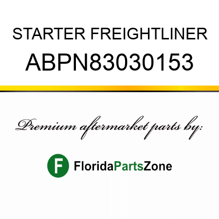 STARTER FREIGHTLINER ABPN83030153