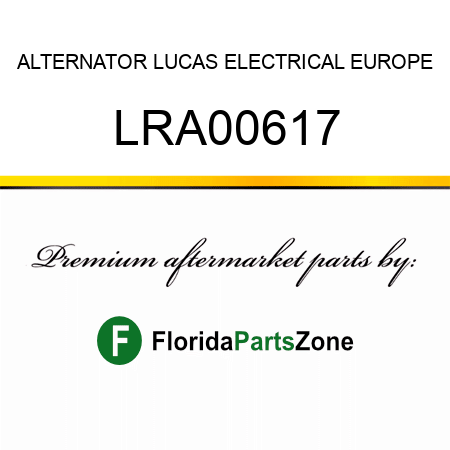 ALTERNATOR LUCAS ELECTRICAL EUROPE LRA00617