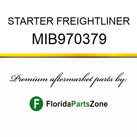 STARTER FREIGHTLINER MIB970379