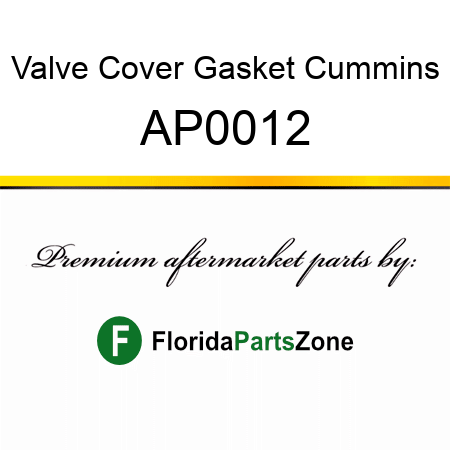 Valve Cover Gasket, Cummins AP0012