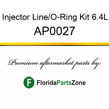 Injector Line/O-Ring Kit, 6.4L AP0027