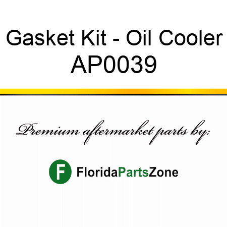 Gasket Kit - Oil Cooler AP0039