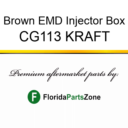 Brown EMD Injector Box CG113 KRAFT