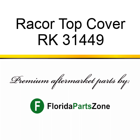 Racor Top Cover RK 31449