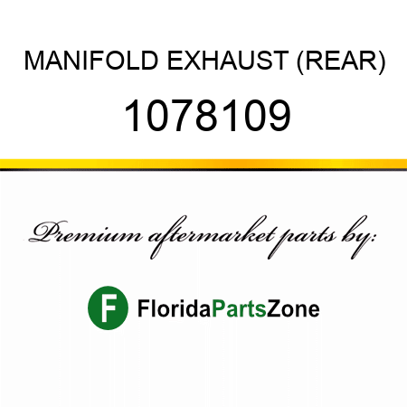 MANIFOLD, EXHAUST (REAR) 1078109