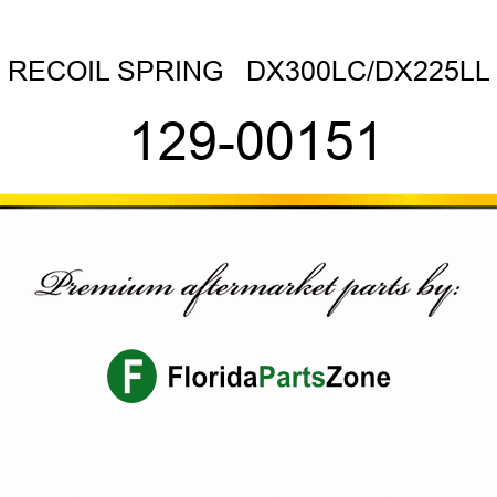 RECOIL SPRING   DX300LC/DX225LL 129-00151