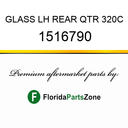 GLASS, LH REAR QTR 320C 1516790