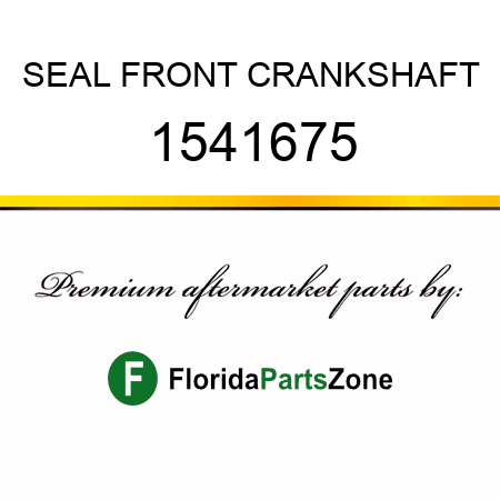 SEAL, FRONT CRANKSHAFT 1541675