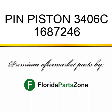 PIN, PISTON 3406C 1687246