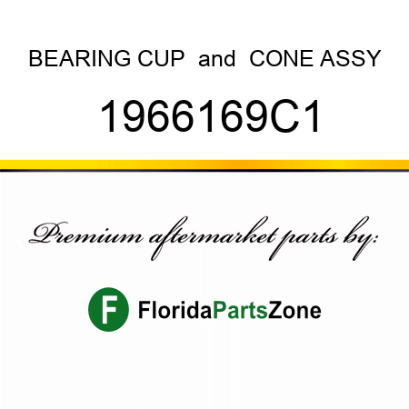 BEARING, CUP & CONE ASSY 1966169C1