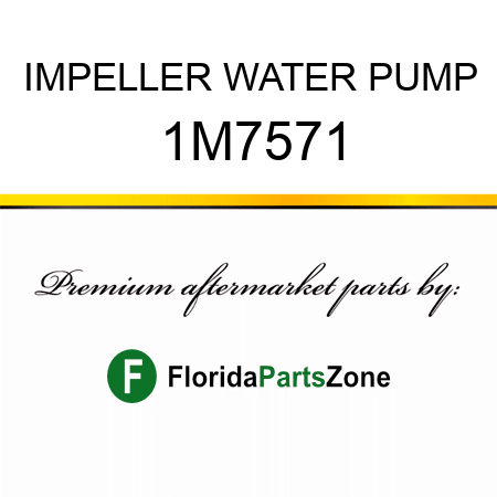 IMPELLER, WATER PUMP 1M7571