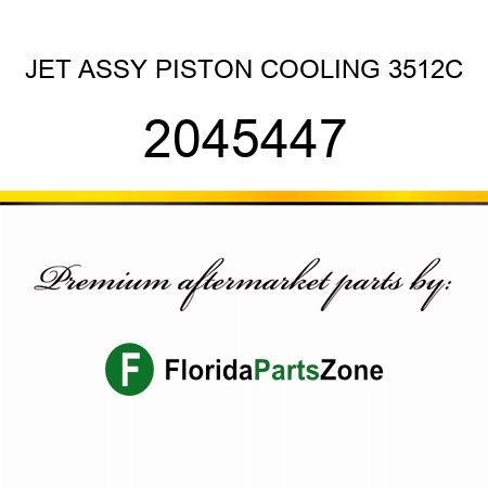 JET ASSY, PISTON COOLING 3512C 2045447