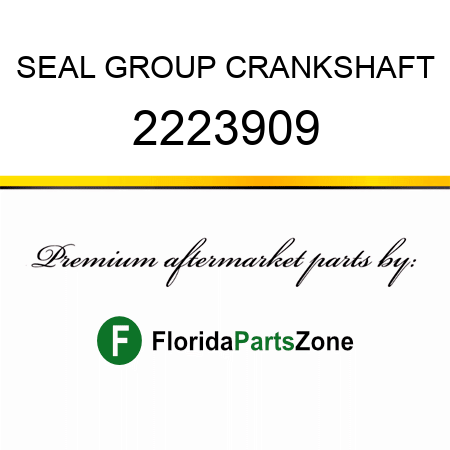 SEAL GROUP, CRANKSHAFT 2223909