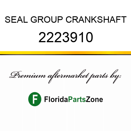 SEAL GROUP, CRANKSHAFT 2223910