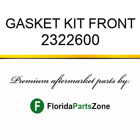GASKET KIT, FRONT 2322600