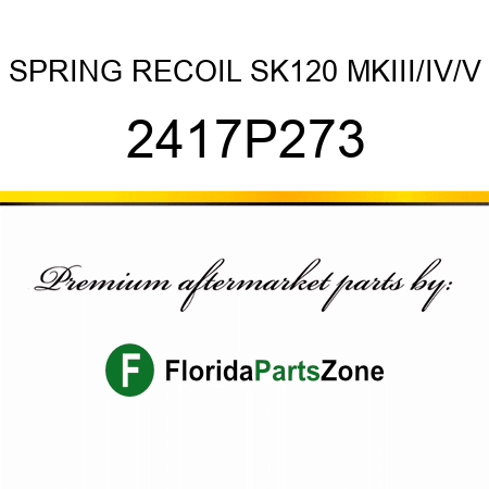 SPRING, RECOIL SK120 MKIII/IV/V 2417P273