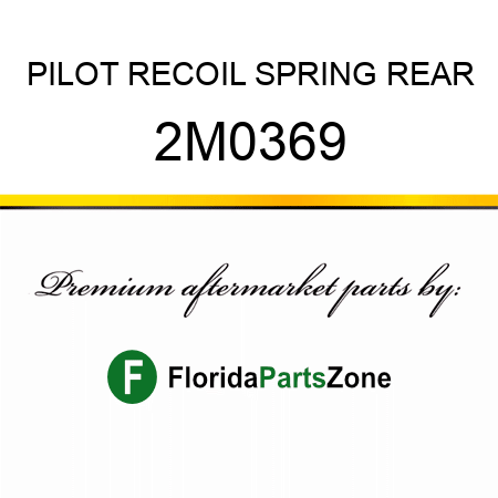 PILOT, RECOIL SPRING REAR 2M0369
