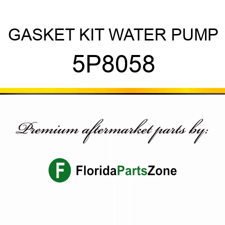 GASKET KIT, WATER PUMP 5P8058