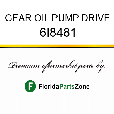 GEAR, OIL PUMP DRIVE 6I8481