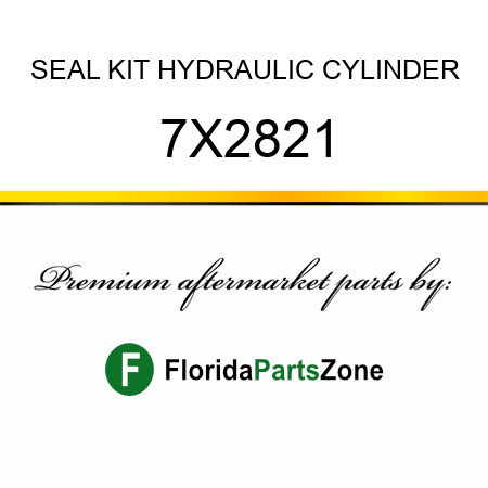 SEAL KIT, HYDRAULIC CYLINDER 7X2821