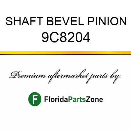 SHAFT, BEVEL PINION 9C8204