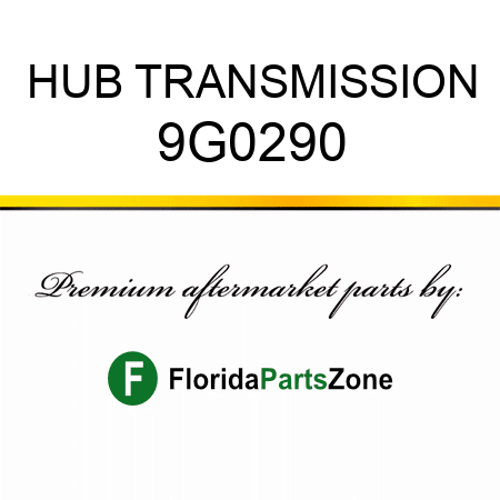 HUB, TRANSMISSION 9G0290