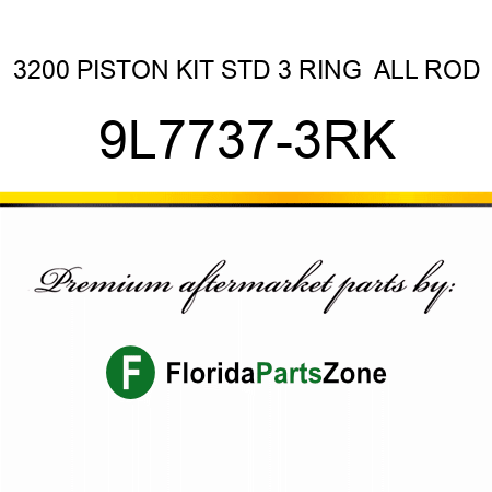 3200 PISTON KIT, STD 3 RING  ALL ROD 9L7737-3RK