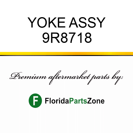 YOKE ASSY 9R8718