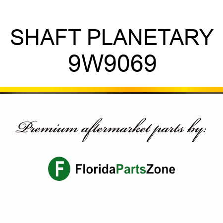 SHAFT, PLANETARY 9W9069