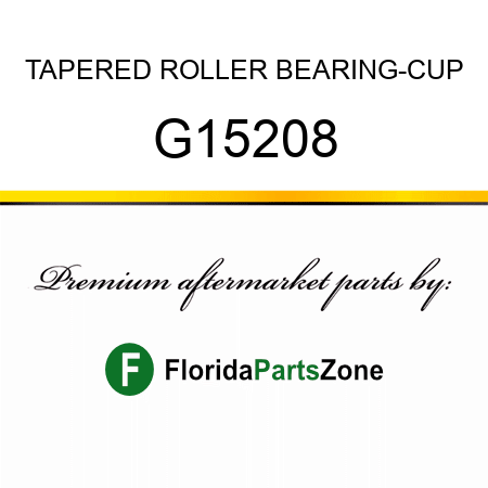 TAPERED ROLLER BEARING-CUP G15208