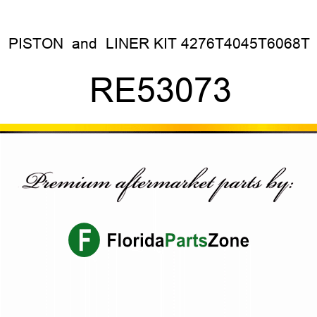 PISTON & LINER KIT 4276T,4045T,6068T RE53073