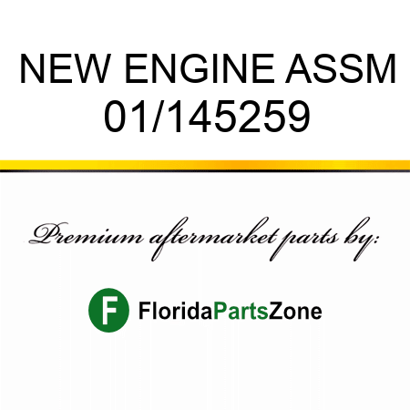 NEW ENGINE ASSM 01/145259