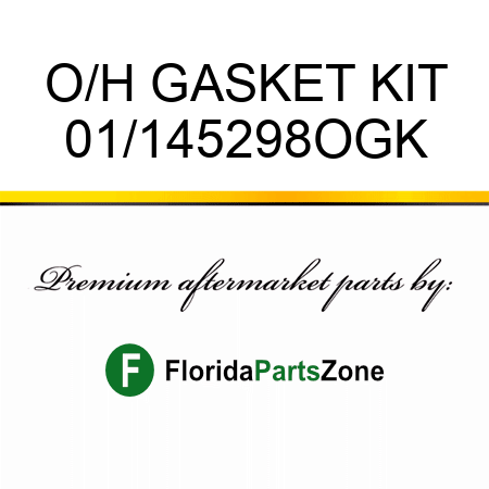 O/H GASKET KIT 01/145298OGK