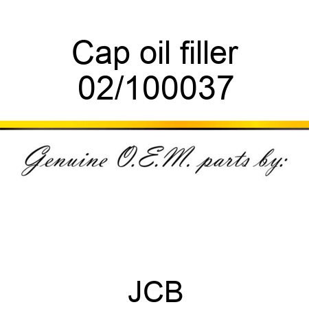 Cap, oil filler 02/100037