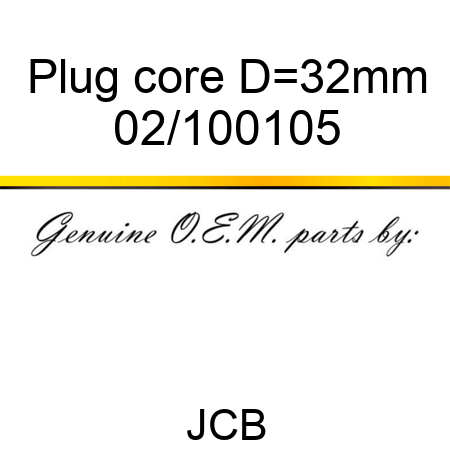 Plug, core, D=32mm 02/100105