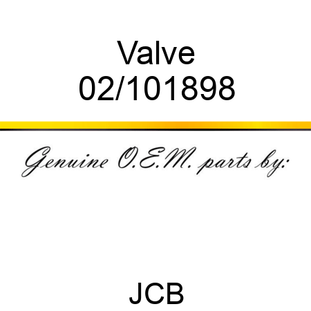 Valve 02/101898