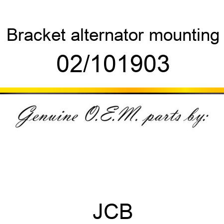 Bracket, alternator mounting 02/101903