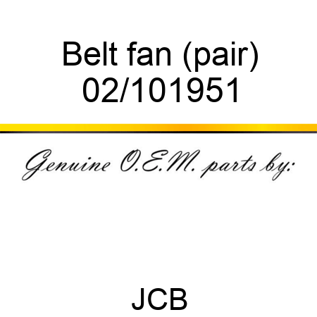 Belt, fan, (pair) 02/101951