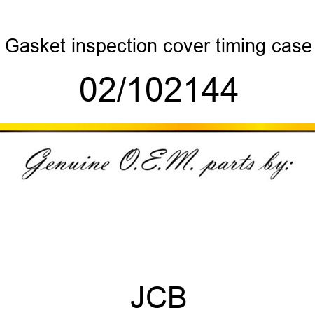 Gasket, inspection cover, timing case 02/102144