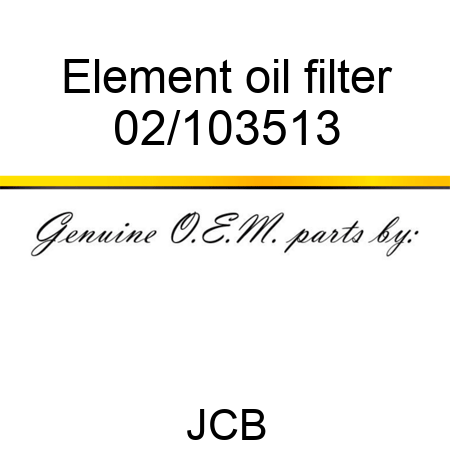 Element, oil filter 02/103513