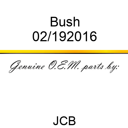 Bush 02/192016