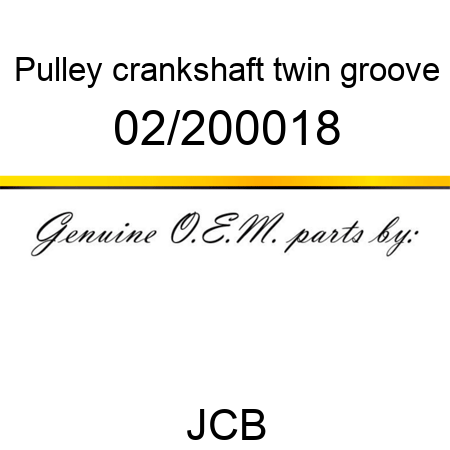 Pulley, crankshaft, twin groove 02/200018